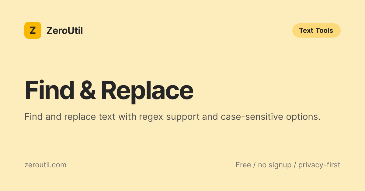 Find & Replace - Free Online Text Replace Tool