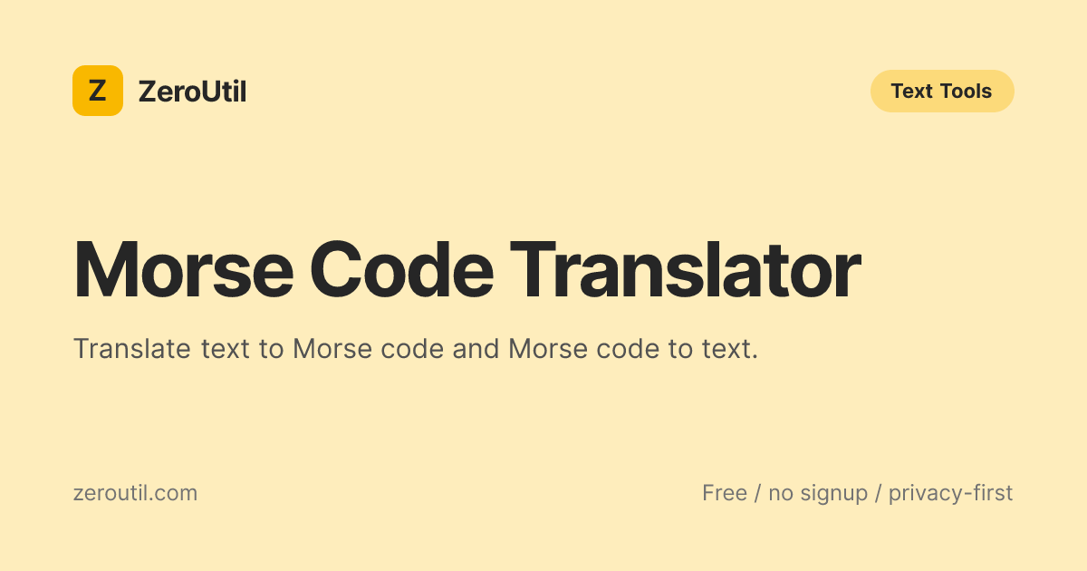 Morse Code Translator - Text to Morse Code Online